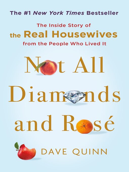 Title details for Not All Diamonds and Rosé by Dave Quinn - Wait list